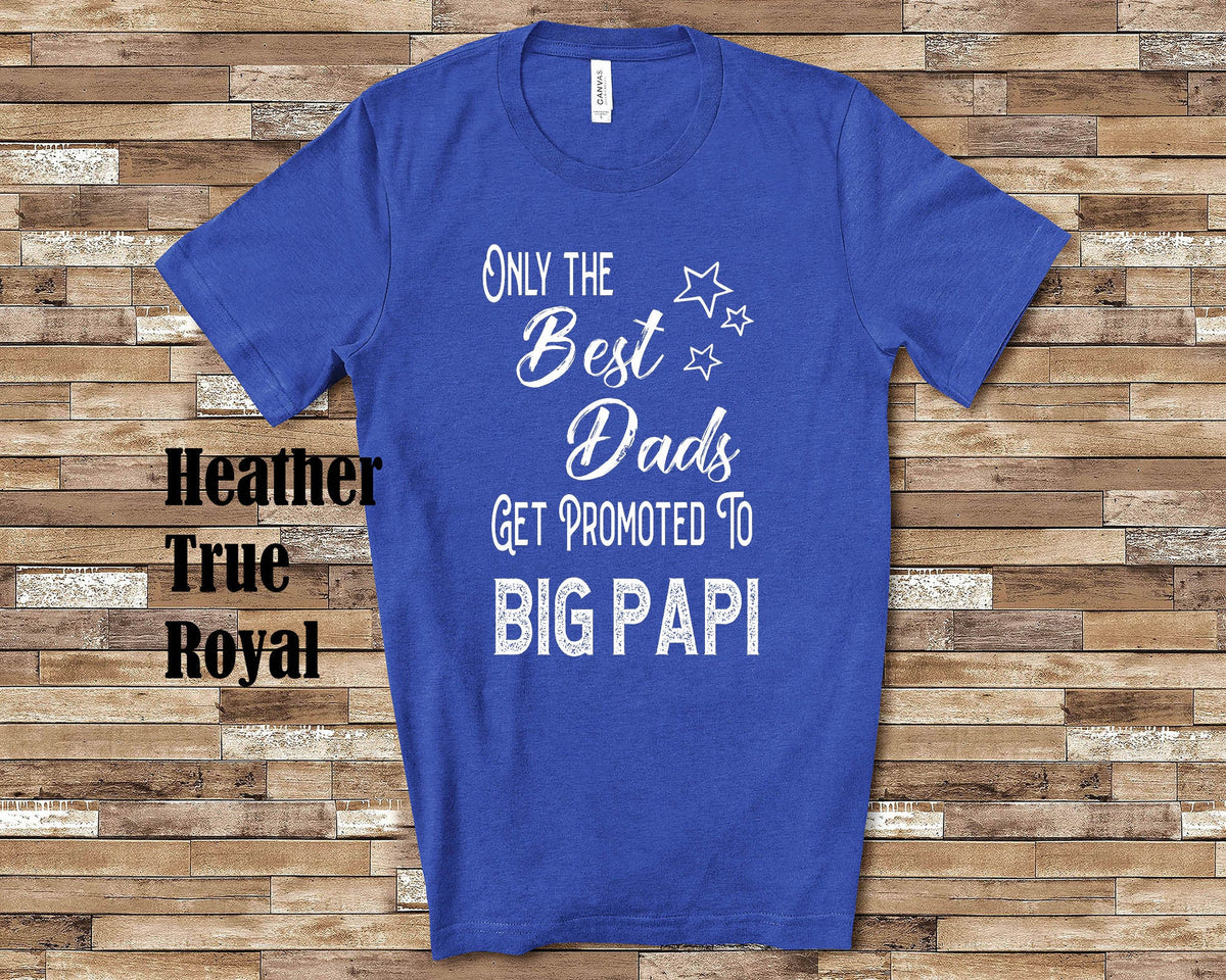 The Best Dads Get Promoted to Big Papi Grandpa Tshirt Special Grandfather Gift Idea for Father39s Day Birthday Christmas or Pregnancy Reveal Graphic Tee – Cozy Vibes · Must-Have Style