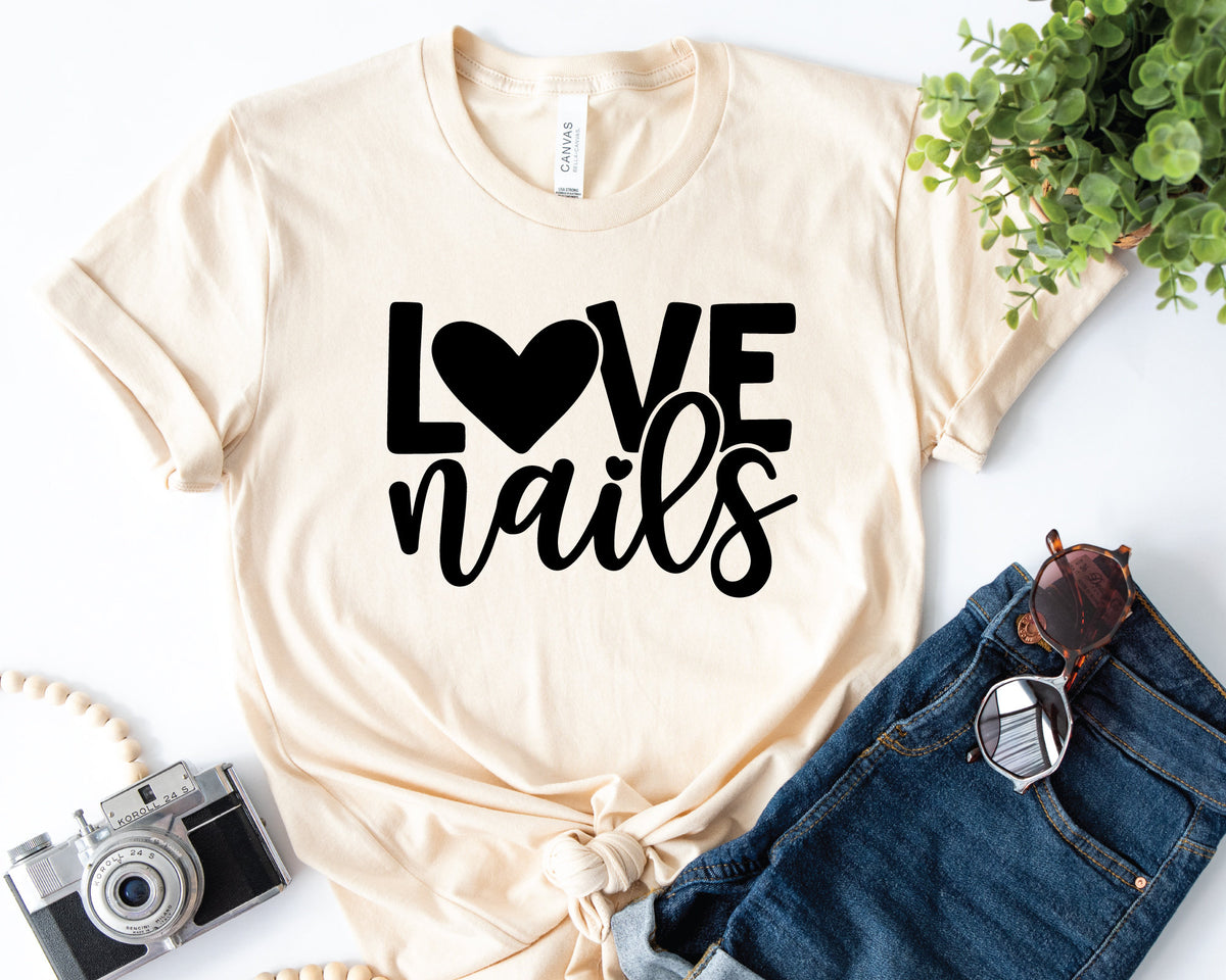 Nails Shirt Love Nails Nail Technician Shirt Manicurist T Shirt Nail Tech Shirt Nail Tech Gift Nail Shirt Heart Nails Shirt Graphic Tee – Soft Feel · High-Quality Print