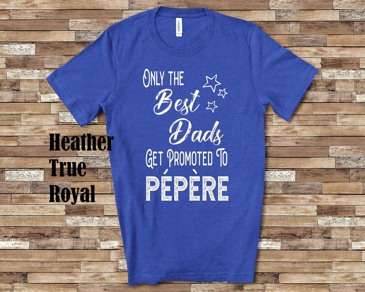 The Best Dads Get Promoted to Ppre Grandpa Tshirt French Grandfather Gift Idea for Father39s Day Birthday Christmas or Pregnancy Reveal Graphic Tee – Premium Graphic · Great Gift For Fans