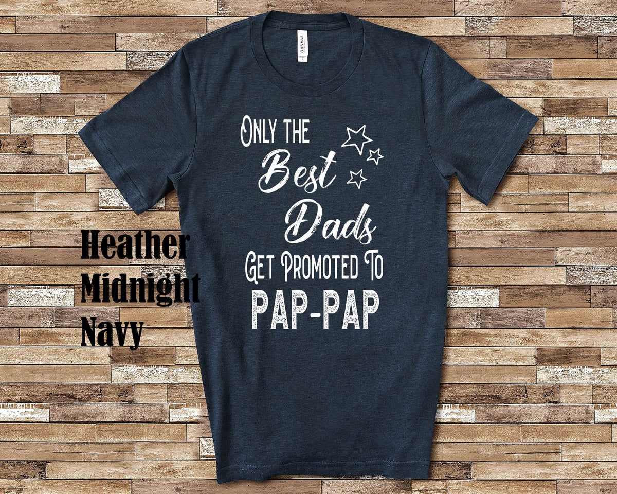 The Best Dads Get Promoted to PapPap Grandpa Tshirt Special Grandfather Gift Idea for Father39s Day Birthday Christmas or Pregnancy Reveal Graphic Tee – Everyday Comfort · Top Pick For Any Outfit