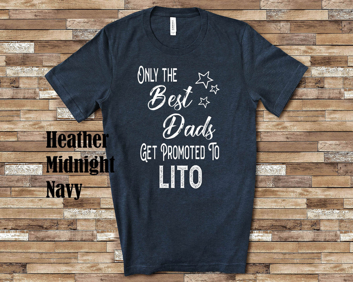The Best Dads Get Promoted to Lito Grandpa Tshirt Spanish Grandfather Gift Idea for Father39s Day Birthday Christmas or Pregnancy Reveal Graphic Tee – Aesthetic Look · Great Gift For Fans