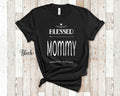 Blessed Mommy Mom Tshirt Special Mother Gift Idea for Mother39s Day Birthday Christmas or Pregnancy Reveal Announcement Graphic Tee – Warm & Stylish · High-Quality Print
