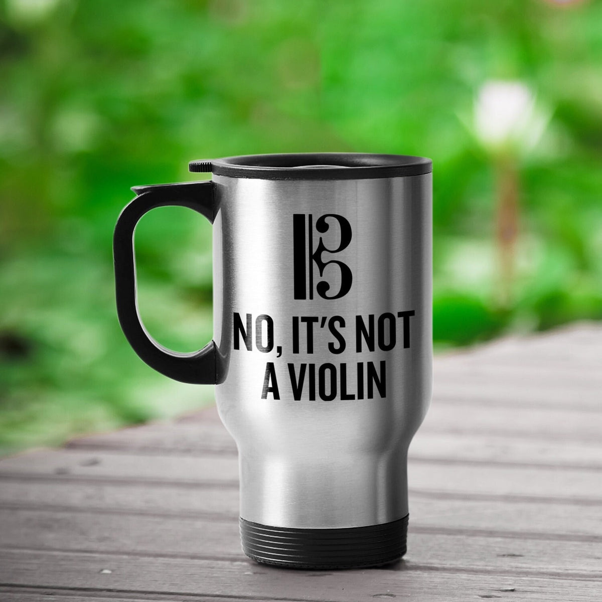 Funny Viola Travel Mug Violist Gift Idea Viola Player Present Orchestra Nerd It39s Not A Violin Graphic Tee – Everyday Comfort · Great Gift For Fans