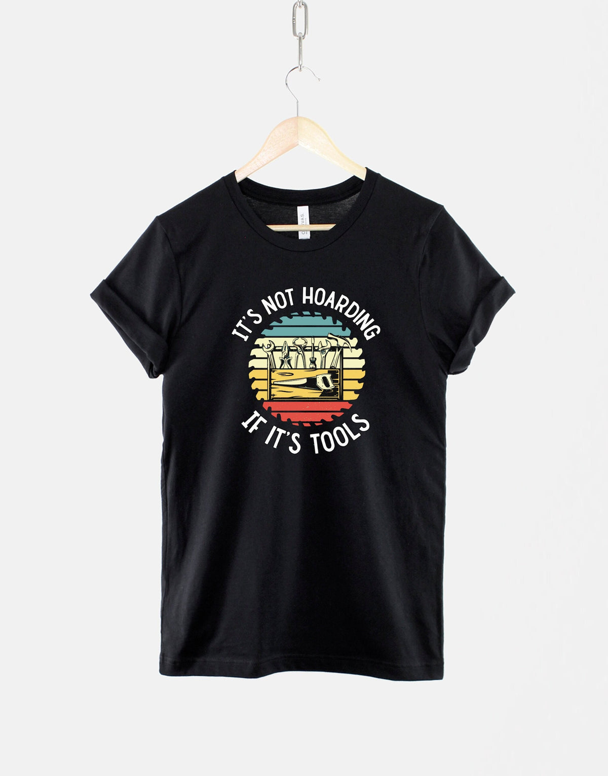 Funny Dad TShirt Tool Hoarding Dad Slogan TShirt Dads Tools TShirt TShirts For Dads Funny Gift For Dad Graphic Tee – Soft Feel · Great Gift For Fans