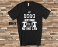 If Bobo Can39t Fix It No One Can Shirt for Grandpa Unique Birthday Father39s Day or Christmas Gifts for Grandfather Graphic Tee – Cozy Vibes · Must-Have Style