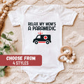 Relax My Mom39s A Paramedic Baby Bodysuit Gift For EMT Baby Shower Gift EMT Graduation Paramedic Baby Outfit Paramedic Baby Gift Graphic Tee – Bold Style · Trending Graphic Apparel