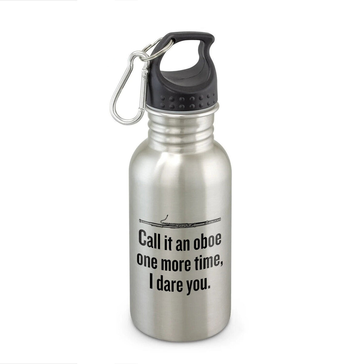 Funny Bassoon Water Bottle Bassoonist Gift Idea Bassoon Present Call It Oboe One More Time Graphic Tee – Soft Feel · Must-Have Style