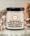 Stepmother Candle Gift Funny Stepmom Candle Step Mother Gift Step Mom Preset Mother39s Day Fearless Warrior Graphic Tee – Everyday Comfort · Must-Have Style