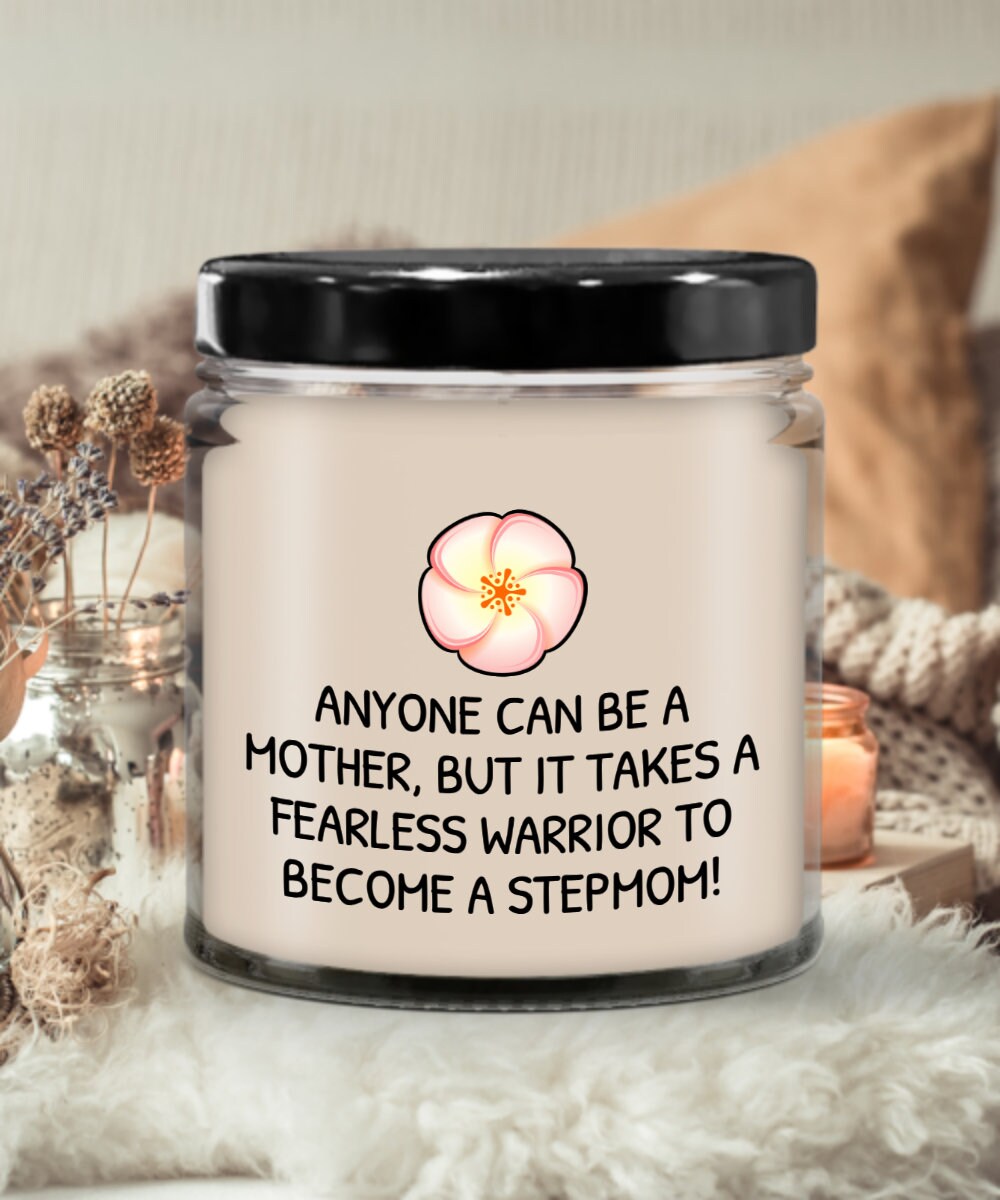Stepmother Candle Gift Funny Stepmom Candle Step Mother Gift Step Mom Preset Mother39s Day Fearless Warrior Graphic Tee – Everyday Comfort · Must-Have Style