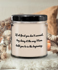 Funny Gift For Mom Mothers Day Candle Funny Cute Gift For Mother Mom39s Birthday The Way Mom Told You Graphic Tee – Aesthetic Look · Trending Graphic Apparel