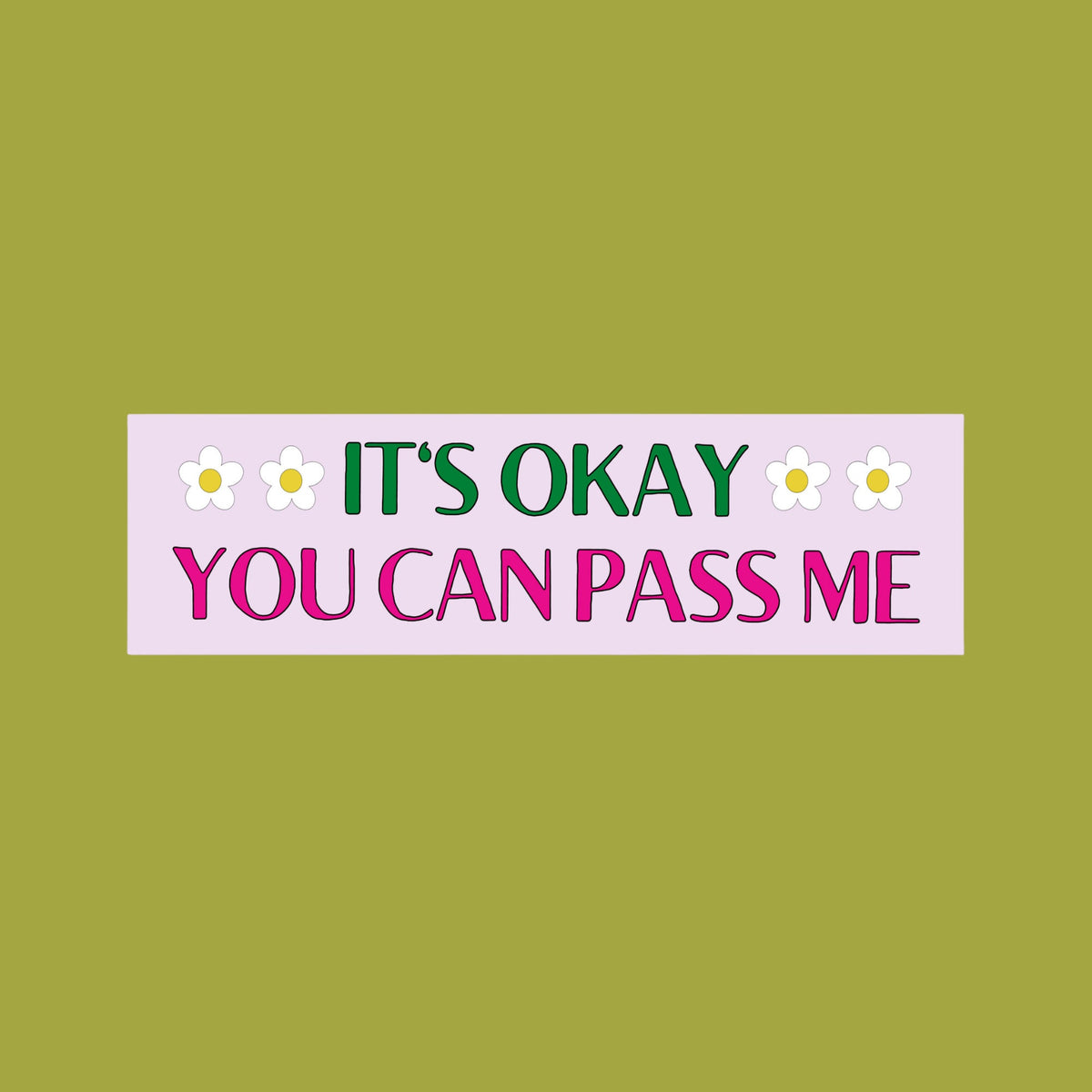 Funny Bumper Sticker You Can Pass Me Retro Sticker for Cars Driving Bumper Sticker Retro Flowers Anxious Driver Vinyl Car Decal Graphic Tee – Easygoing Wear · Top Pick For Any Outfit