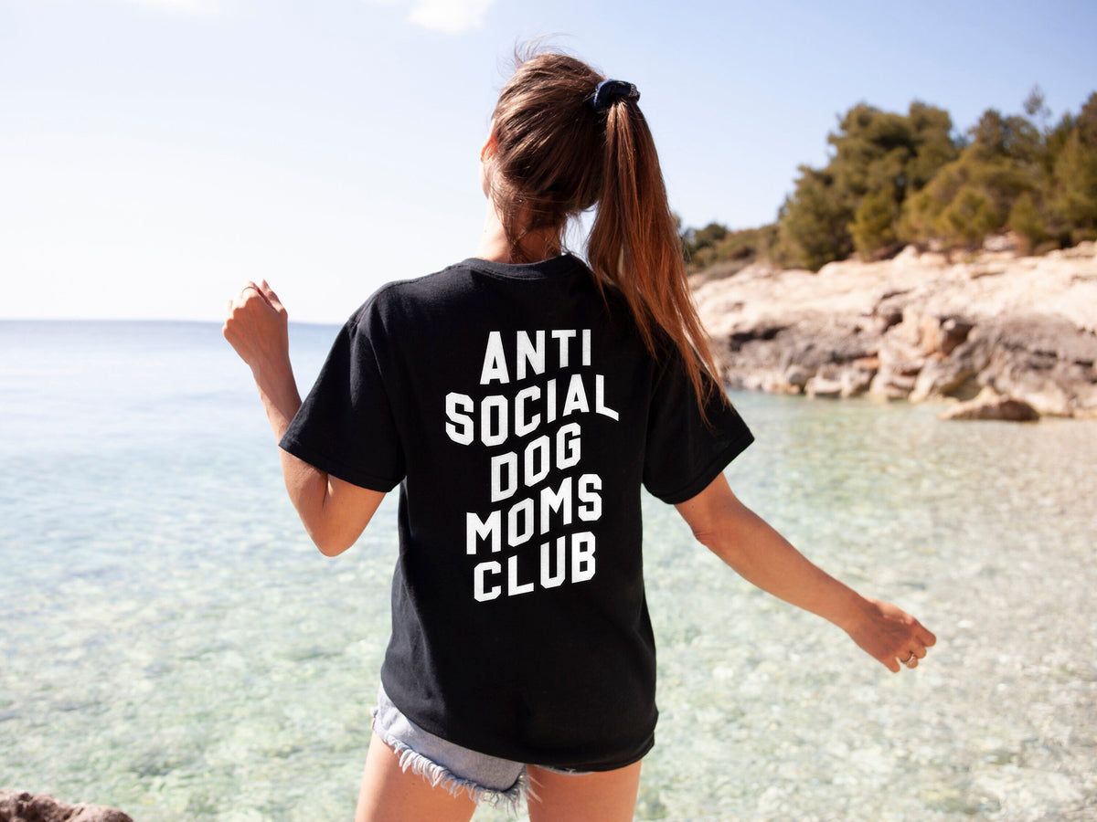Anti Social Dog Mom Club TShirt Personalised Dog Walking Shirt Personalisable Dog Mum TShirt Custom Dog Mama TShirt Graphic Tee – Everyday Comfort · Trending Graphic Apparel