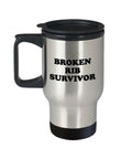 Broken Rib Travel Mug Funny Broken Rib Gift Get Well Gift For Broken Rib Broken Rib Survivor Graphic Tee – Premium Graphic · Trending Graphic Apparel