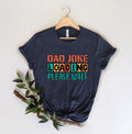 Dad Joke Loading Shirt Dad Joke Fathers Day Shirt Happy Father Day Fathers Day Gift Gift for Dad Number One Dad Daddy Shirt Best Dad Graphic Tee – Easygoing Wear · Great Gift For Fans