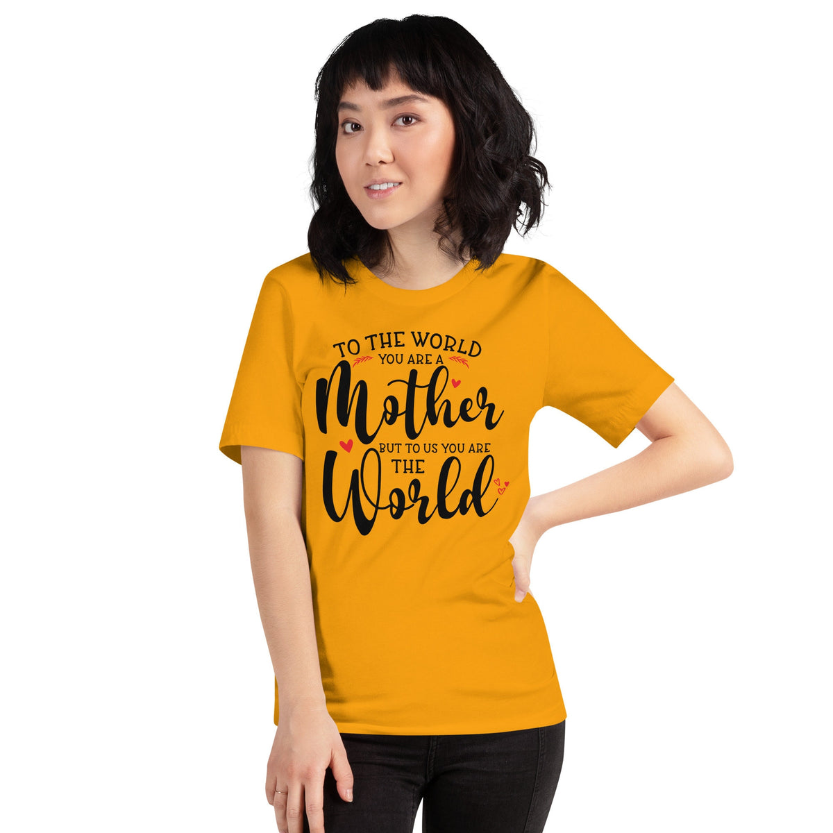 To the World You Are Mother But To Us You Are the World Womens Soft T shirt Graphic Tee – Bold Style · Great Gift For Fans