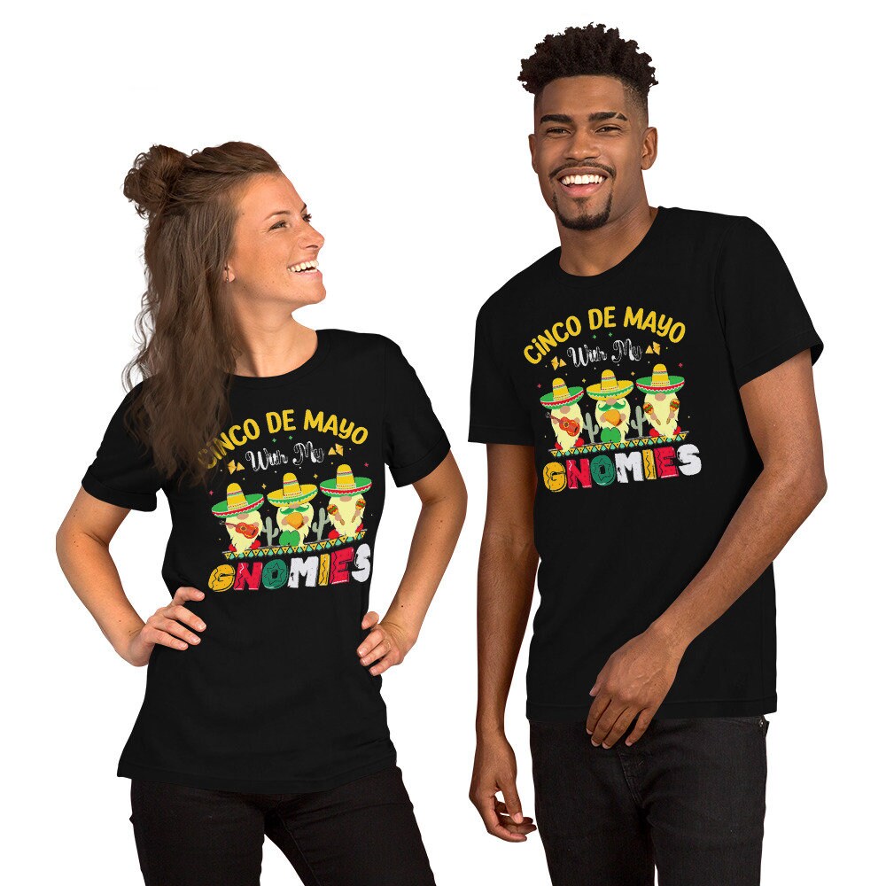 Cinco de Mayo with my Gnomies Unisex Soft T shirt Graphic Tee – Premium Graphic · Trending Graphic Apparel