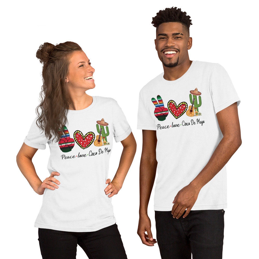Peace Love Cinco de Mayo Unisex Soft T shirt Graphic Tee – Premium Graphic · Great Gift For Fans