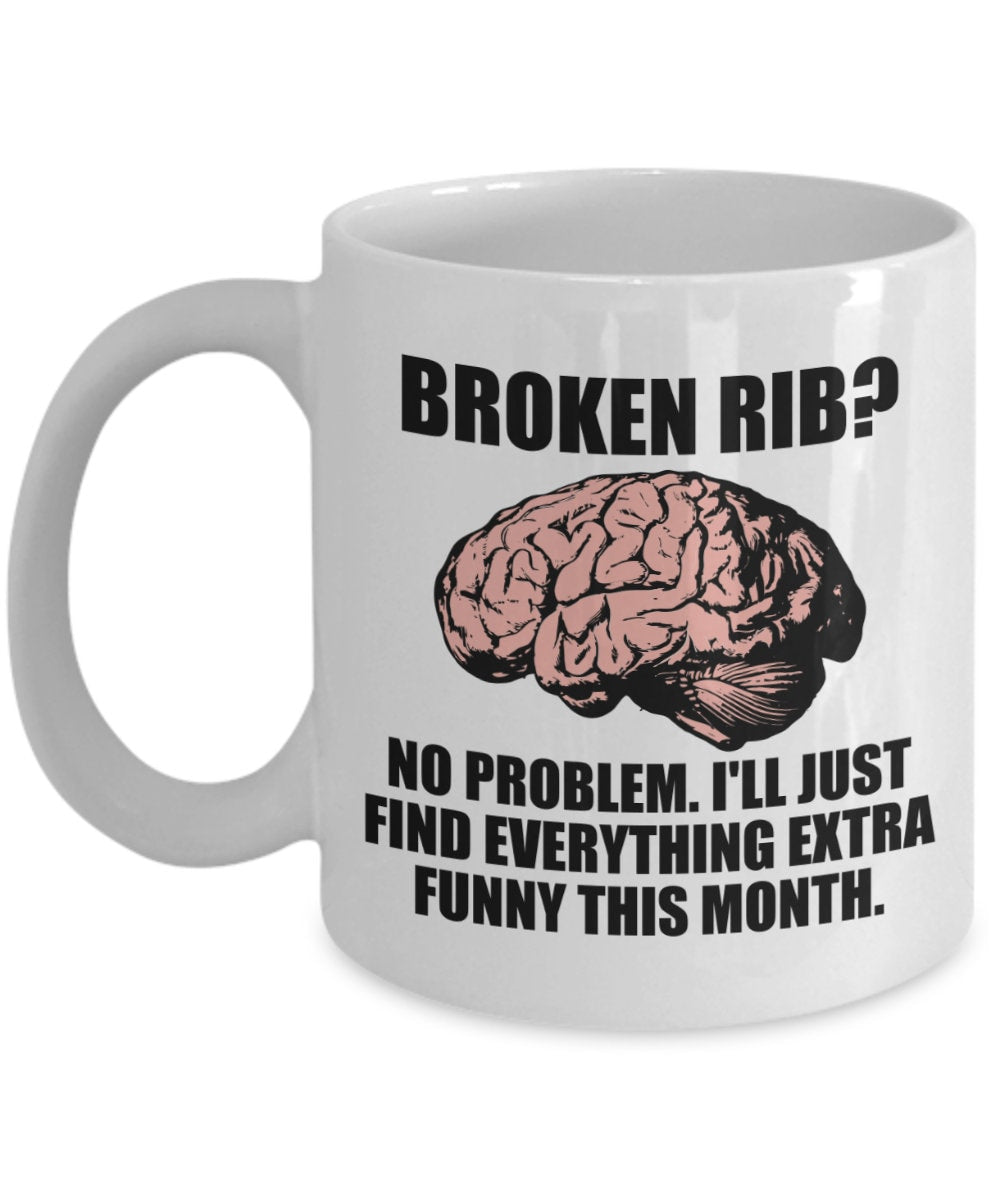 Broken Rib Gift Funny Broken Rib Mug Get Well Gift For Broken Rib Broken Rib No Problem Graphic Tee – Warm & Stylish · Trending Graphic Apparel