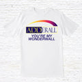 Adderall You39re My Wonderwall T Shirt Graphic Tee – Warm & Stylish · Trending Graphic Apparel