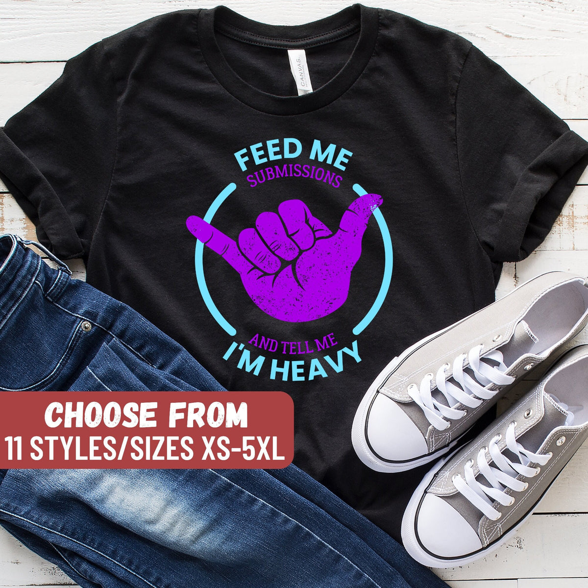 Jiu Jitsu Gift Funny Jiu Jitsu Shirt Bjj Shirt Brazilian Jiu Jitsu Shirt Bjj Gift Feed Me Submissions And Tell Me I39m Heavy TShirt Graphic Tee – Easygoing Wear · Great Gift For Fans