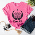 Zen AF Shirt Yoga Lover Shirt Yoga Lover Gift Zen Tshirt Zen Shirt Moon Phase Shirt Funny Yoga Shirt Celestial Tee Meditation Gift Graphic Tee – Premium Graphic · Must-Have Style