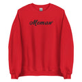 Memaw Embroidered Womens Soft Sweatshirt b Sweatshirt – Feel-Good Design · High-Quality Print