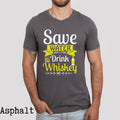Save Water Drink Whiskey Shirt Whiskey Shirt Day Drinking Shirt Funny Whiskey Shirt Whiskey Drinking Alcohol Shirt Whiskey Lover Gift Graphic Tee – Everyday Comfort · Great Gift For Fans