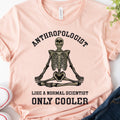 Anthropologist Shirt Anthropology Gift Anthropology Shirt Funny Anthropology Anthropologist Gift History Gift History Student Gift Graphic Tee – Aesthetic Look · Great Gift For Fans