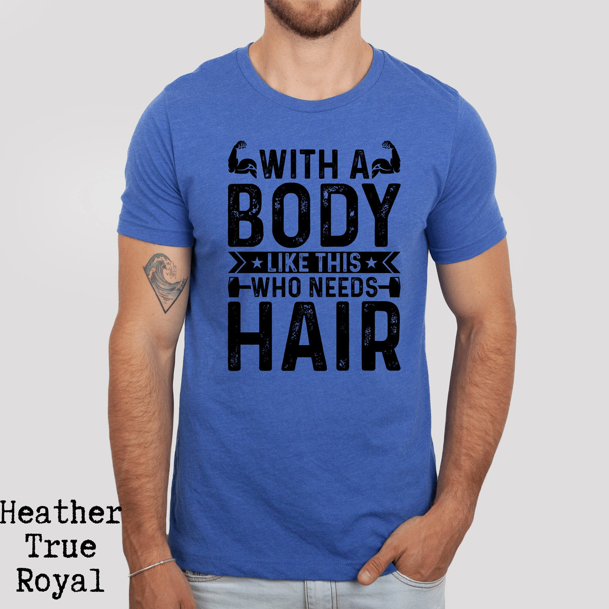 With a Body Like This Who Needs Hair Bald Shirt Husband Gift Funny Shirt for Men Dad Shirt Gym Shirt Fitness Shirt Bodybuilder Graphic Tee – Everyday Comfort · Top Pick For Any Outfit