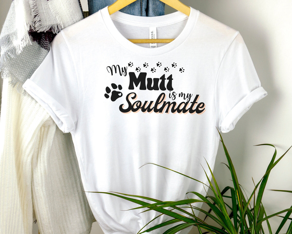 Mutt Soulmate Dog Shirt Dog Lover Gift Dog Shirt Dog Mom T Shirt Personalized Tee for Dog Breed Pet Apparel Graphic Tee – Bold Style · Great Gift For Fans
