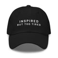 Funny Dad Hat Emboridered Hat Funny Baseball Hat Dad Gift Cute Mom Hat Mom Gift Baseball Cap Dad Hat Inspired But Too Tired Dad Hat Graphic Tee – Premium Graphic · Top Pick For Any Outfit