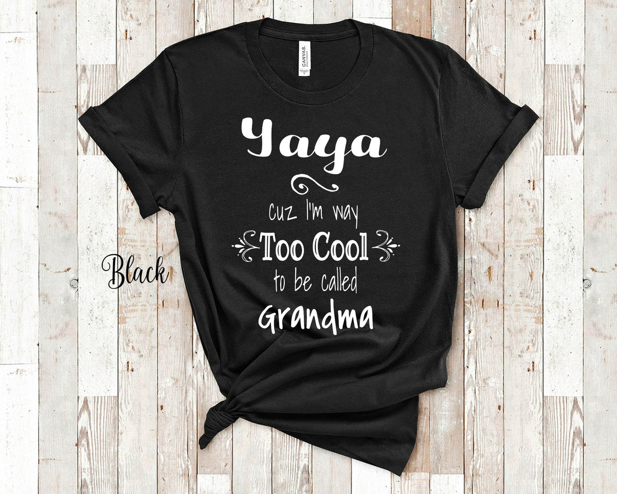 Too Cool Yaya Grandma Tshirt Greece Greek Grandmother Gift Idea for Mother39s Day Birthday Christmas or Pregnancy Reveal Announcement Graphic Tee – Premium Graphic · Trending Graphic Apparel