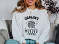 Funny Crochet Because Murder is Wrong Dark Humor Womens Pullover Sweatshirt Cute Sweatshirt Gift for Crochet Lover Yarn Lover Fiber Arts Sweatshirt – Soft Feel · High-Quality Print