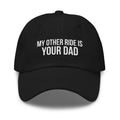 Dad Hat For Guy Funny Dad Hat Dad Gift Gift For Boyfriend Gift For Friend Cute Dad Hat Baseball Hat My Other Ride Is Your Dad Dad Hat Graphic Tee – Cozy Vibes · Trending Graphic Apparel