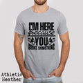 I39m Here Because You Broke Something Shirt Handyman Shirt Plumber Shirt Husband Shirt Funny Mechanic Shirt Electrician Shirt Dad Gift Graphic Tee – Warm & Stylish · Trending Graphic Apparel