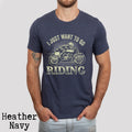 I Just Want To Go Riding Shirt Biker Shirt Motorcycle Shirt Biker Gift Motorcycle Gift Motorcycle Rider Motorcycle T Shirt Bike Shirt Graphic Tee – Cozy Vibes · Great Gift For Fans