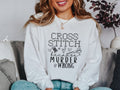 Funny Cross Stitch Because Murder is Wrong Dark Humor Womens Pullover Sweatshirt Cute Sweatshirt Gift for Fiber Artist Embroidery Lover Sweatshirt – Easygoing Wear · Perfect For Daily Wear
