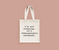 Anthropologist Gift Idea Funny Anthropology Tote Bag Ethnography Nerd Ethnographic Research Tote Bag – Warm & Stylish · Trending Graphic Apparel