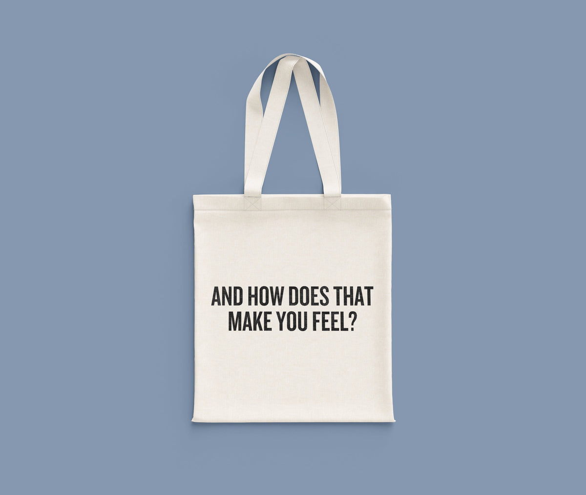 Funny Psychology Tote Psychologist Gift Idea Therapist Present And How Does That Make You Feel Tote Bag Tote Bag – Feel-Good Design · Great Gift For Fans