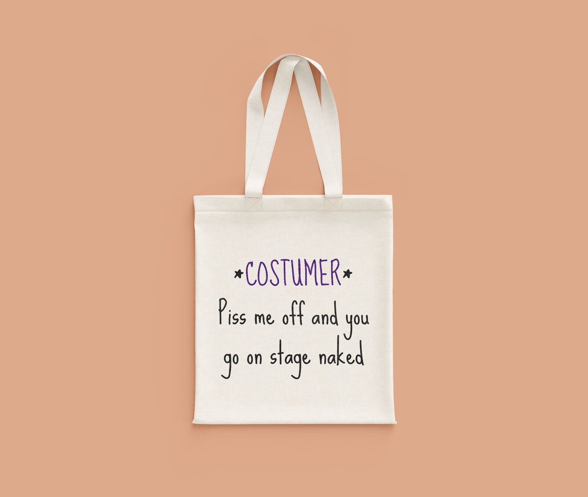Costume Designer Gift Funny Costumer Tote Bag Theater Costumer Present You Go On Stage Naked Theater Geeks Tote Bag – Feel-Good Design · Trending Graphic Apparel