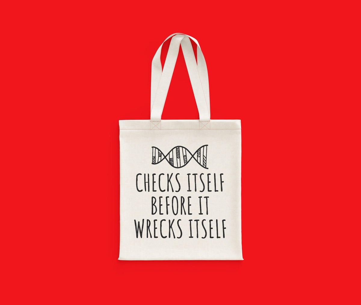 Geneticist Tote Bag Funny Genetics Gift Idea DNA Bag Biology Science Geek Checks Itself Before It Wrecks Itself Tote Bag – Cozy Vibes · High-Quality Print