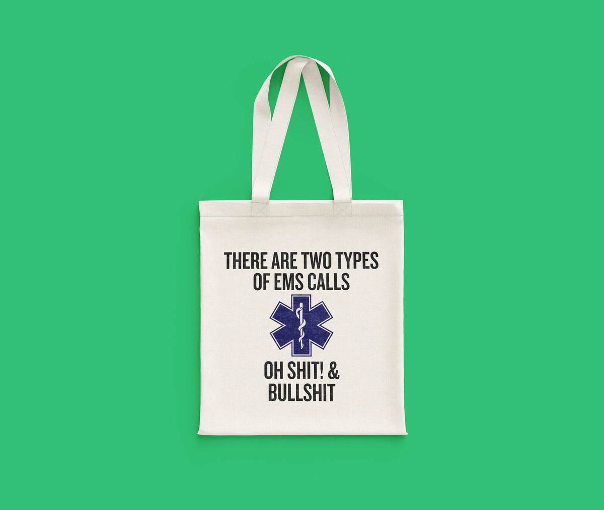 Paramedic Tote Bag EMT Gift Idea Types Of EMS Calls Medical Staff Tote Ambulance Medical Technician Tote Bag – Soft Feel · Trending Graphic Apparel