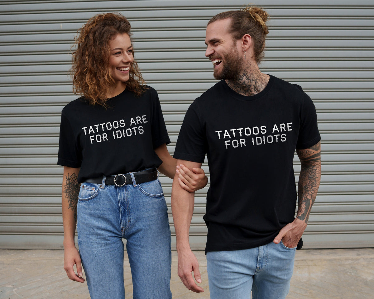Tattoo TShirt Tattoos Are For Idiots Tattoo TShirt Gift For Tattooed Person Tattoo Artist Shirt Graphic Tee – Aesthetic Look · Perfect For Daily Wear