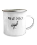 Funny Emu Mug Gift For Emu Lover or Emu Keeper I Am Not Emused Enamel Mug Stainless Camper Mug Graphic Tee – Easygoing Wear · Top Pick For Any Outfit