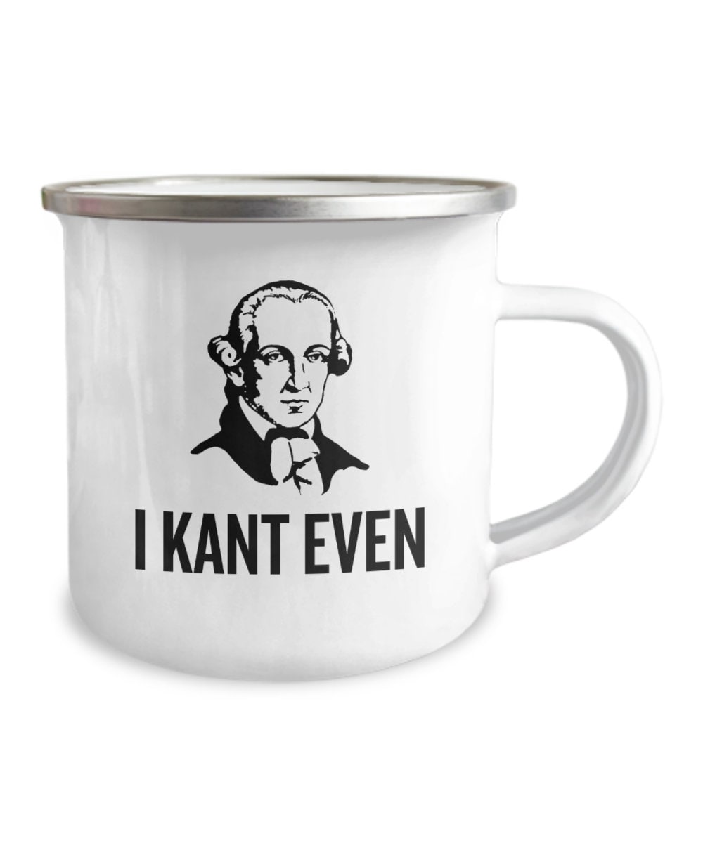 Funny Philosophy Camping Mug Philosophy Student Gift Idea Philosophy Teacher Gift I Kant Even Enamel Camper Mug Graphic Tee – Premium Graphic · Perfect For Daily Wear