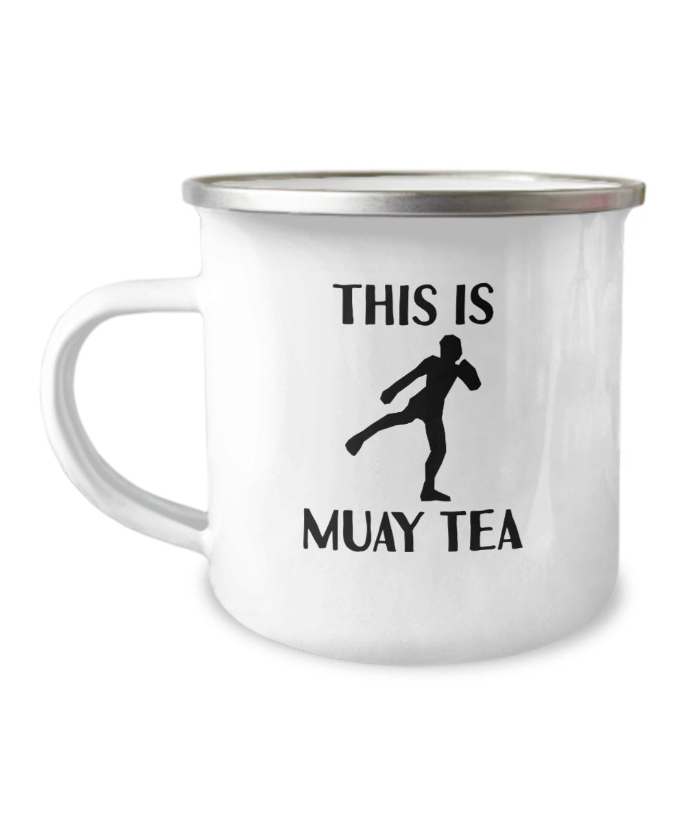 Muay Thai Mug Funny Muay Thai Gift Thai Boxing Present This Is Muay Tea Enamel Camper Mug Stainless Camping Mug Graphic Tee – Fan Favorite · Great Gift For Fans