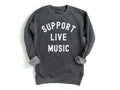 Support Live Music Sweatshirt Music Lover Shirt Music Musician Shirt Sweatshirt – Feel-Good Design · Trending Graphic Apparel