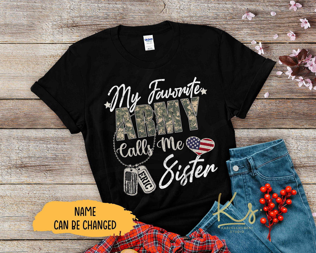 My Favorite Army Calls Me Sister Proud Army Sister Army Matching Family Shirts Proud Army Dad US Army Military Army Graduation Shirts Graphic Tee – Warm & Stylish · Top Pick For Any Outfit