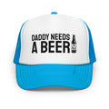 Beer Dad Hat Beer Gifts For Dad Funny Father39s Day Gifts Drinking Gifts For Dad Funny Beer Hat Daddy Needs A Beer Foam Trucker Hat Graphic Tee – Aesthetic Look · High-Quality Print