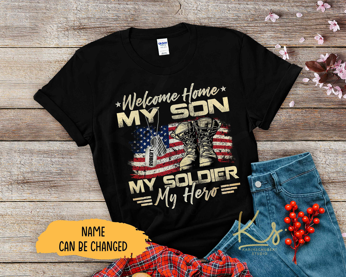 Welcome Home My Son My Soldier My Hero Military Family Matching Shirts Proud Army Dad Mom Custom Army Family Shirts US Army Graduation Graphic Tee – Feel-Good Design · Top Pick For Any Outfit